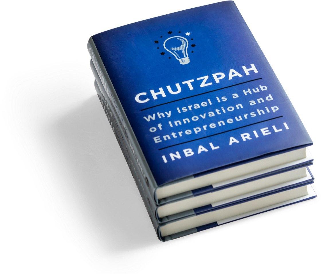 Chutzpah: Why Israel Is a Hub of Innovation by Arieli, Inbal