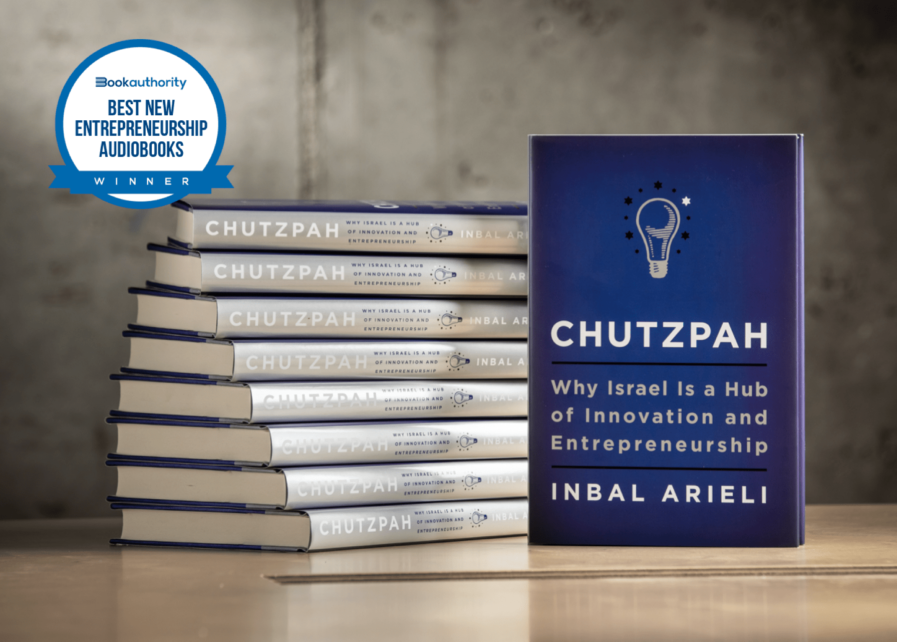 Chutzpah: Why Israel Is a Hub of Innovation by Arieli, Inbal