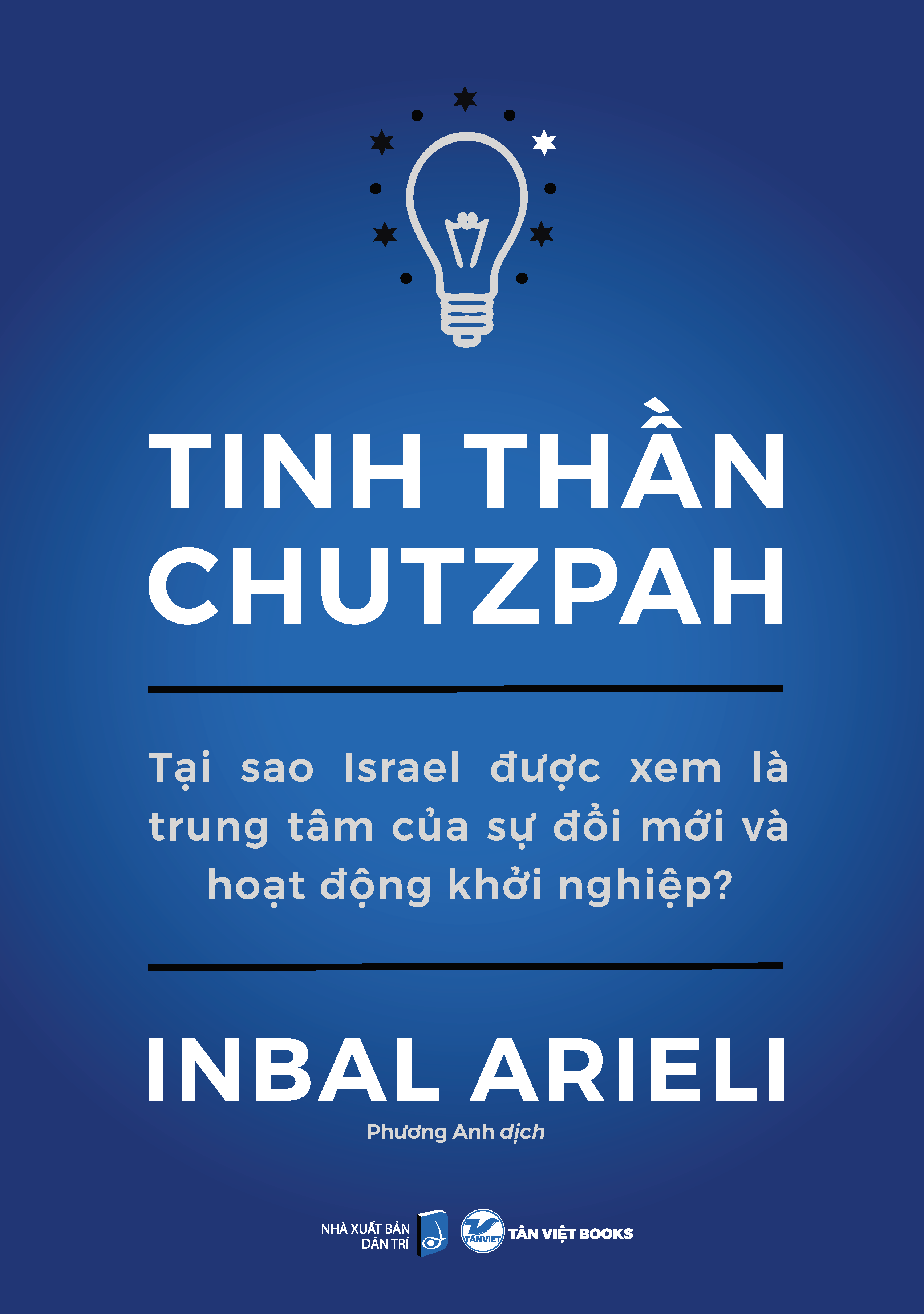 Chutzpah: Why Israel Is a Hub of Innovation and Entrepreneurship